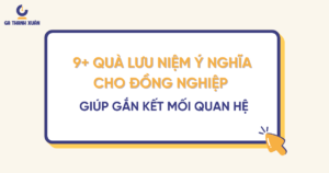 quà lưu niệm ý nghĩa cho đồng nghiệp