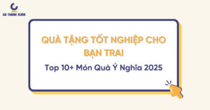 Quà Tặng Tốt Nghiệp Cho Bạn Trai